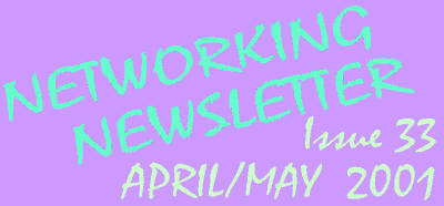 Networking Newsletter: Issue 33 (February/March 2001)